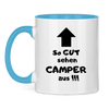 Campertasse zweifarbig Tasse: so gut sehen camper aus