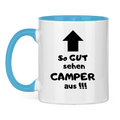 Tasse zweifarbig so gut sehen camper aus