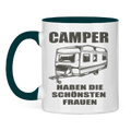 Tasse zweifarbig Tasse: Camper haben die schönsten Frauen
