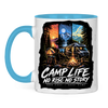 Zweifarbige Camper und Van Life Tasse  : Camp Life No Risc No Story
