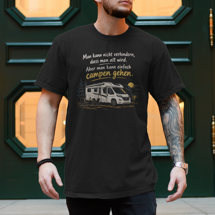  Camper Shirt: Man kann nicht verhindern, dass man alt wird. Aber man kann einfach campen gehen