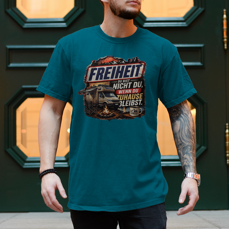 Camper Shirt: Freiheit Du bist nicht Du wenn Du zuhause bleibst – Vorderansicht