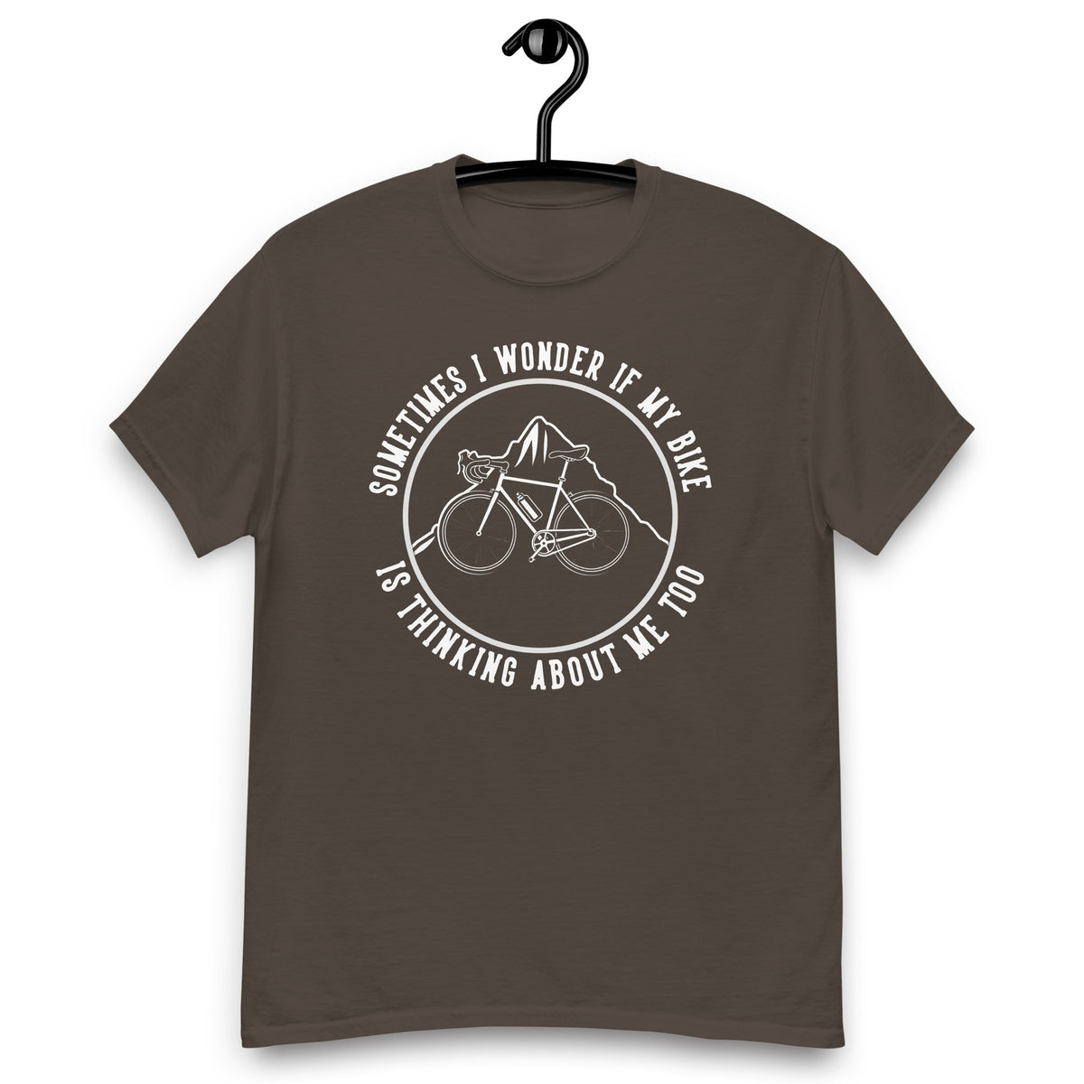 Fahrrad Shirts "Sometimes I Wonder If My Bike Is Thinking About Me Too" Variane 1