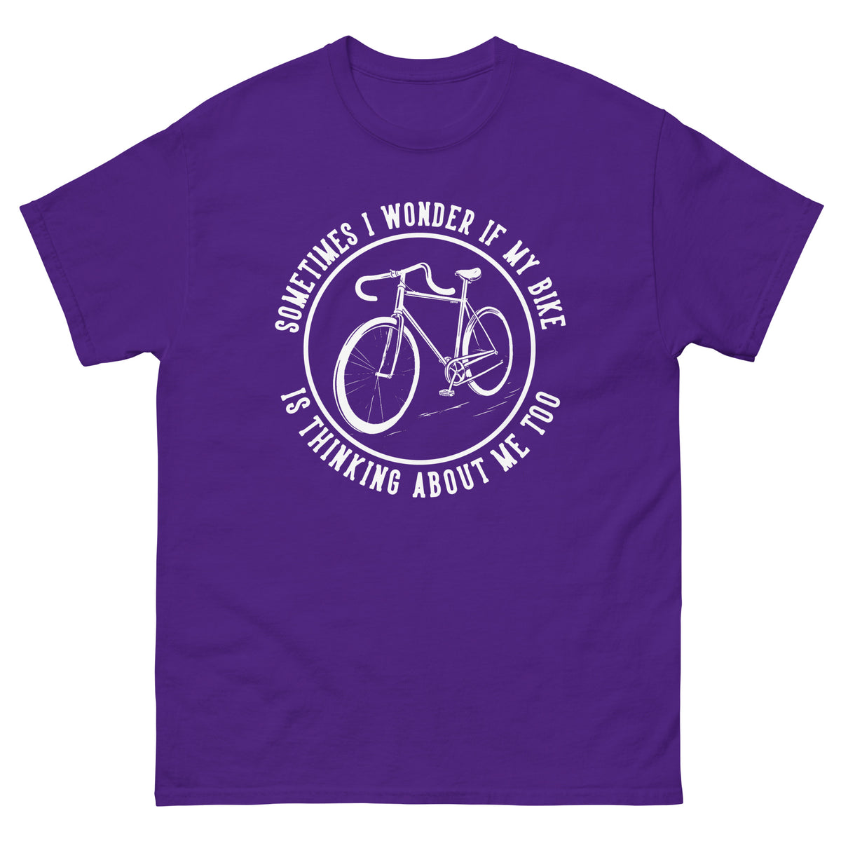 Fahrrad Shirts "Sometimes I Wonder If My Bike Is Thinking About Me Too" Variane 9
