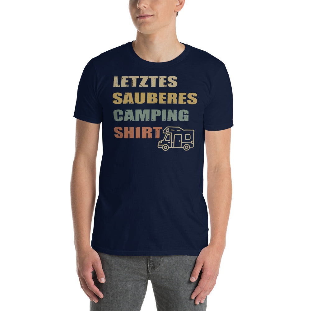 Cooles Herren Spruch Shirt " Letztes Sauberes Camping Shirt" Variante 1
