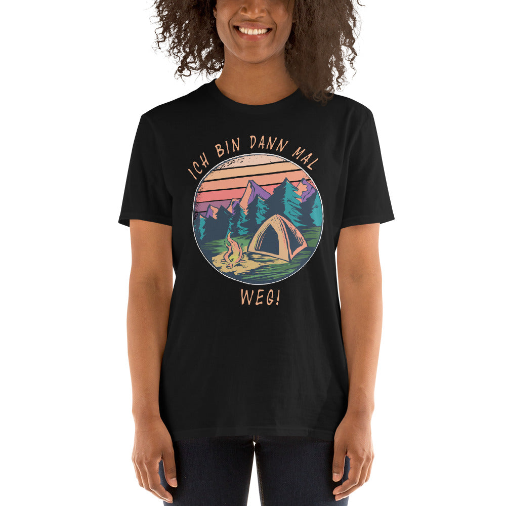 T-Shirt Outdoor & Wandern "IchBinDannMalWeg"